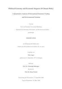 Political economy and economic impacts of climate policy [Elektronische Ressource] : a quantitative analysis of international emissions trading and environmental taxation / vorgelegt von Niels Anger