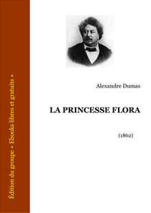 Dumas princesse flora