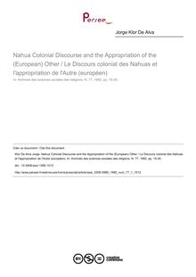 Nahua Colonial Discourse and the Appropriation of the (European) Other / Le Discours colonial des Nahuas et l appropriation de l Autre (européen) - article ; n°1 ; vol.77, pg 15-35