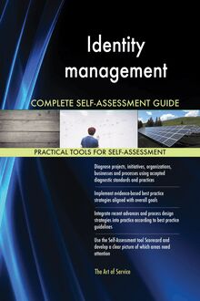 Identity management Complete Self-Assessment Guide