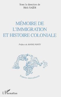 Mémoire de l immigration et histoire coloniale