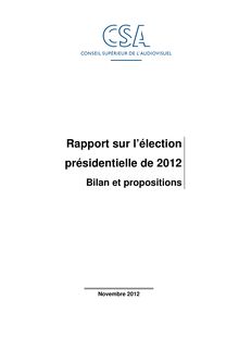 Rapport sur l élection présidentielle de 2012 - Bilan et propositions