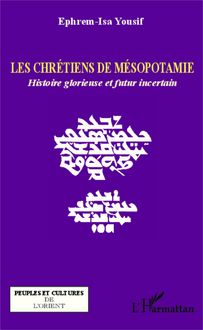 Les chrétiens de Mésopotamie