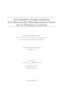 Investigation of high nighttime CO_1tn2-fluxes at the Wetzstein spruce forest site in Thuringia, Germany [Elektronische Ressource] / presented by Luis Marcelo de Mattos Zeri