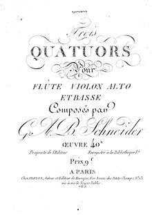 Partition viole de gambe, 3 quatuors pour flûte et cordes, Schneider, Georg Abraham par Georg Abraham Schneider