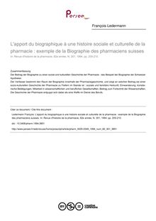 L apport du biographique à une histoire sociale et culturelle de la pharmacie : exemple de la Biographie des pharmaciens suisses - article ; n°301 ; vol.82, pg 205-210