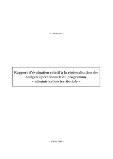 Rapport d évaluation relatif à la régionalisation des budgets opérationnels du programme administration territoriale