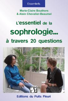 L essentiel de la sophrologie…à travers 20 questions
