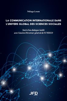 La La communication internationale dans l univers global des sciences sociales