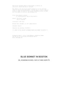 Blue Bonnet in Boston - or, Boarding-School Days at Miss North s