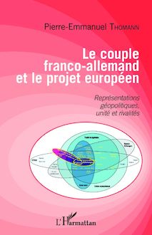 Le couple franco-allemand et le projet européen