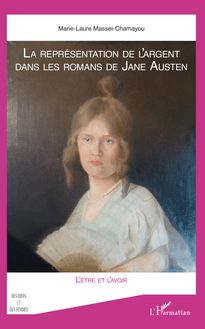 La représentation de l argent dans les romans de Jane Austen
