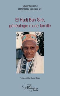 El Hadj Bah Siré, généalogie d une famille