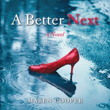A Better Next: A Novel