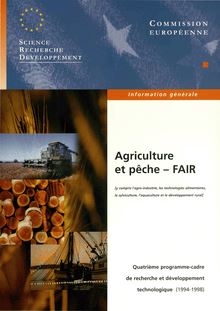 Agriculture et pêche - Fair (y compris l agro-industrie, les technologies alimentaires, la sylviculture, l aquaculture et le développement rural)