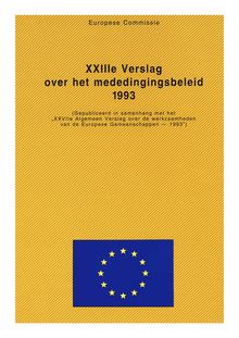 XXIIIe Verslag over het mededingingsbeleid 1993