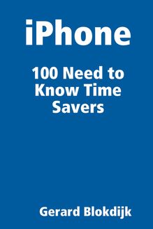 iPhone 100 Need to Know Time Savers