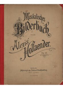 Partition Cover (color),Personal dedication (autograph, color),Titel page (color),Index (monochrome), Musikalisches Bilderbuch, Op.41