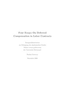 Four essays on deferred compensation in labor contracts [Elektronische Ressource] / Ruslan Gurtoviy