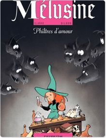 Mélusine - Tome 5 - PHILTRES D AMOUR