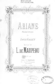 Partition complète, Ariane, Poème lyrique, Maupeou, Louis de