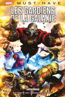 Best of Marvel (Must-Have) : Les Gardiens de la Galaxie - Héritage