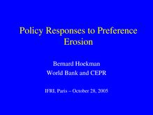 Policy Responses to Preference Erosion