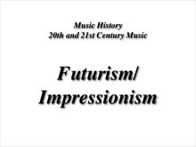 Music History 20th and 21st Century Music
