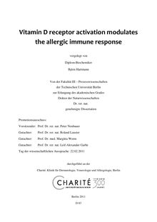 Vitamin D receptor activation modulates the allergic immune response [Elektronische Ressource] / Björn Hartmann. Betreuer: Roland Lauster