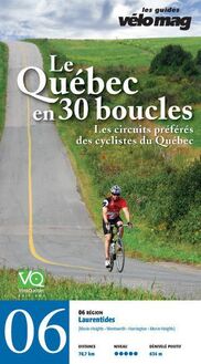 06. Laurentides (Morin Heights) : Le Québec en 30 boucles, Parcours .06