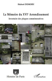 La Mémoire du XVIe arrondissement