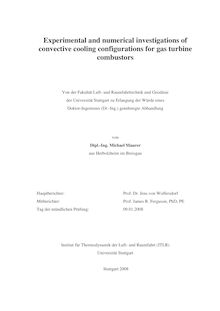 Experimental and numerical investigations of convective cooling configurations for gas turbine combustors [Elektronische Ressource] / von Michael Maurer