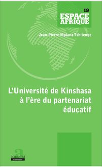 UNIVERSITE DE KINSHASA A L ERE DU PARTENARIAT EDUCATIF (L )