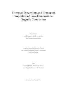 Thermal expansion and transport properties of low-dimensional organic conductors [Elektronische Ressource] / von Valdeci Pereira Mariano de Souza