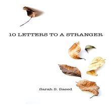 10 Letters to a Stranger