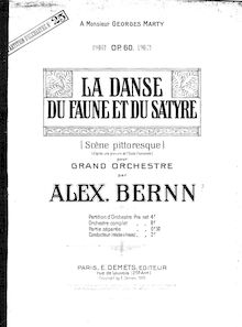 Partition complète, La danse du Faune et du Satyre, Op.60, Scène pittoresque