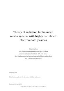 Theory of radiation for bounded media systems with highly correlated electron-hole plasmas [Elektronische Ressource] / vorgelegt von Felix Richter