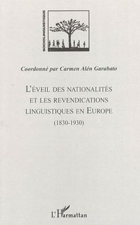 L éveil des nationalités et les revendications linguistiques en Europe