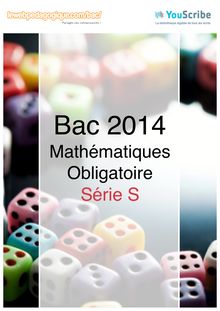 Corrigé bac 2014 - Série S - Mathématiques (obligatoire)