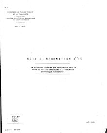 La politique commune des transports dans le cadre du traité instituant la Communauté économique européenne - Note d information n°14 - août 1963 : 8859_14_1