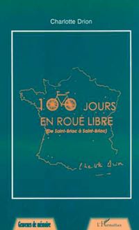 100 jours en roue libre (de Saint-Briac à Saint-Briac)