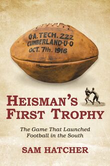 Heisman s First Trophy