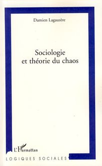 Sociologie et théorie du chaos