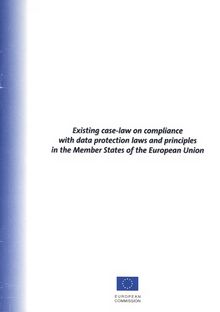 Existing case-law on compliance with data protection laws and principles in the Member States of the European Union