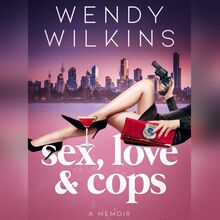 Sex, Love & Cops