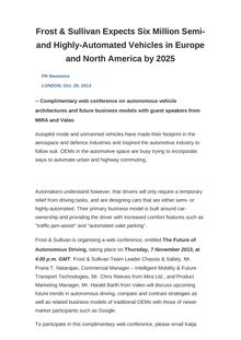 Frost & Sullivan Expects Six Million Semi- and Highly-Automated Vehicles in Europe and North America by 2025