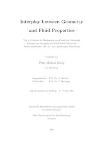 Interplay between geometry and fluid properties [Elektronische Ressource] / vorgelegt von Peter-Michael König