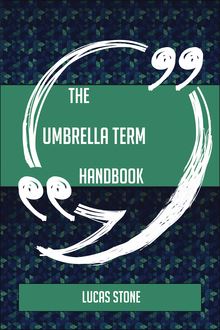 The Umbrella term Handbook - Everything You Need To Know About Umbrella term