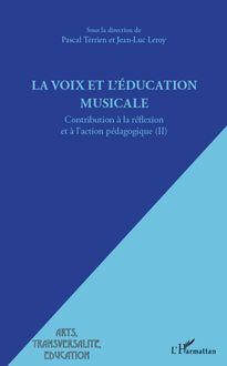 La voix et l éducation musicale