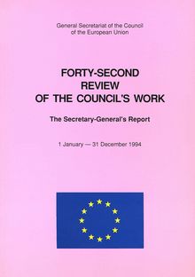 Forty-second Review of the Council s Work. The Secretary-General s Report 1 January — 31 December 1994